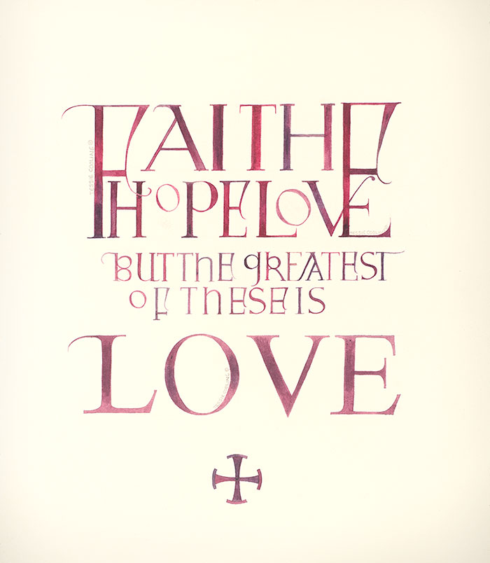 Faith Hope Love: From the verse by Steven Curtis Chapman.  Calligraphy art print